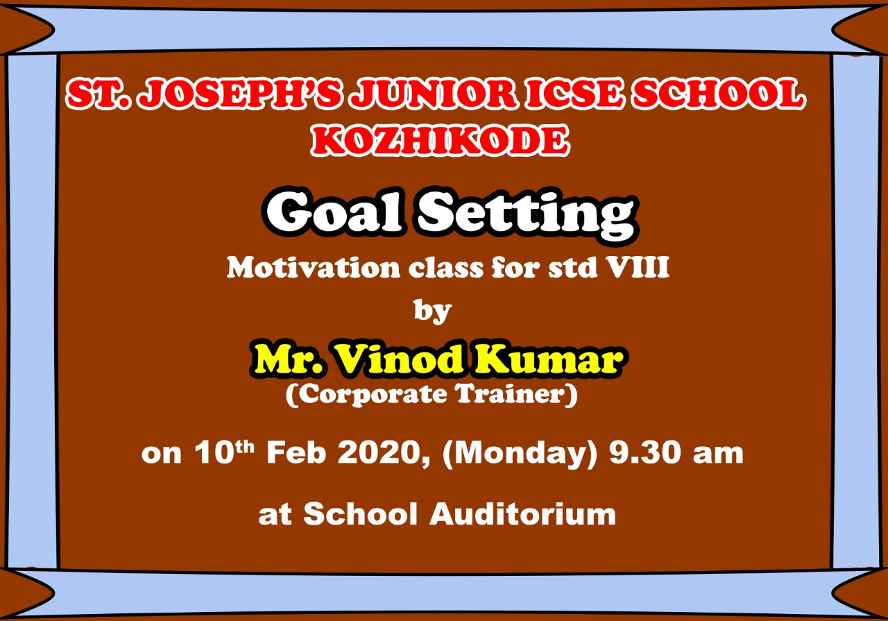 Motivation Session by Vinod Kumar at St.Josephs Junior ICSE School Kozhikode
