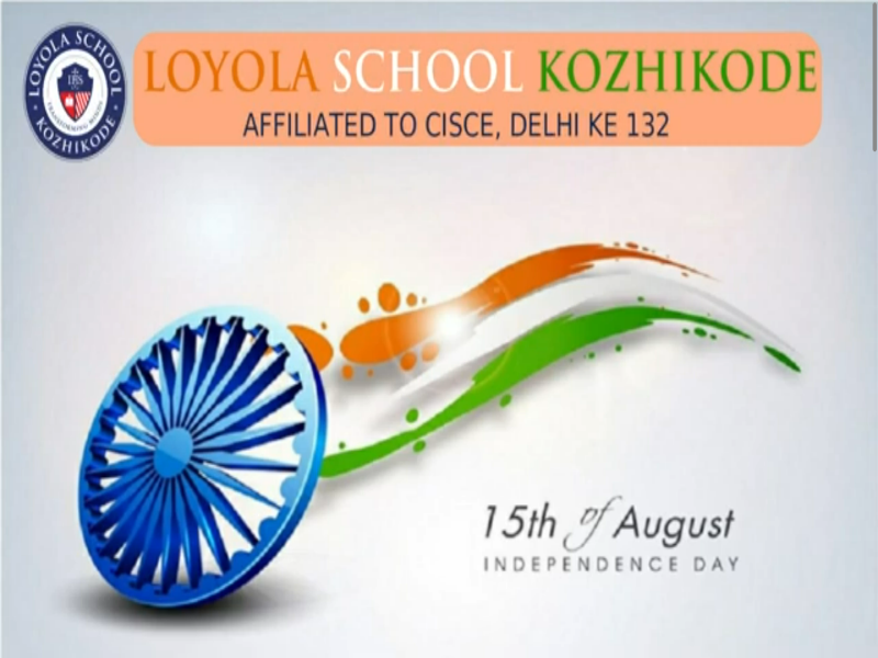 Loyola School Kozhikode Independence Day 2022